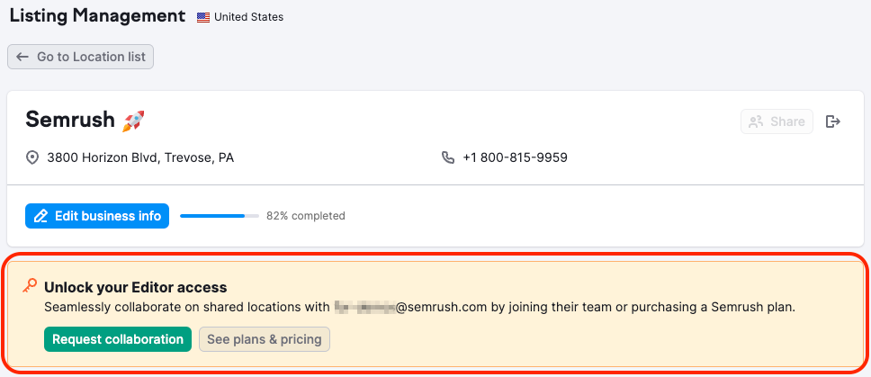 When a user is granted editor access, if they are not logged into a paid Semrush account, they will see the following popover: 'Unlock your Editor access. Seamlessly collaborate on shared locations with another user account by joining their team or purchasing a Semrush plan.' There are two CTA buttons: 'Request collaboration,' and 'see plans & pricing.'